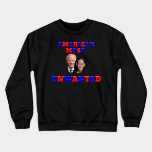 Anti Biden Harris America's Most Unwanted Cartoon Crewneck Sweatshirt